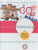 Chemistry Made Simple by John T. Moore