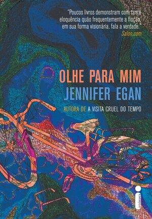 Olhe para Mim by Jennifer Egan