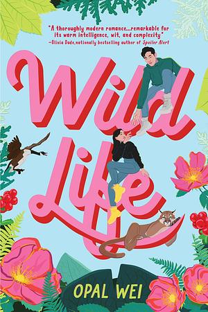 Wild Life by Opal Wei