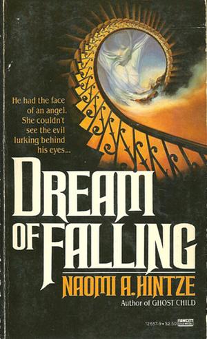 Dream of Falling  by Naomi A. Hintze