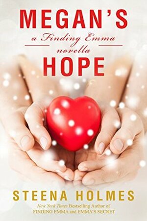 Megan's Hope by Steena Holmes