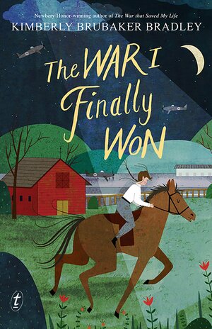 The War I Finally Won by Kimberly Brubaker Bradley