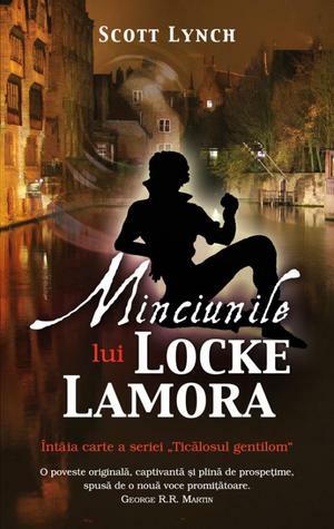 Minciunile lui Locke Lamora by Scott Lynch