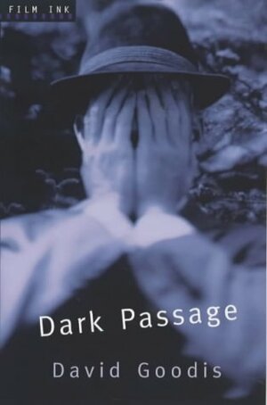 Dark Passage by David Goodis