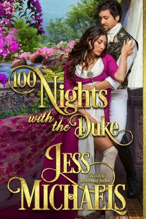 100 Nights with the Duke by Jess Michaels