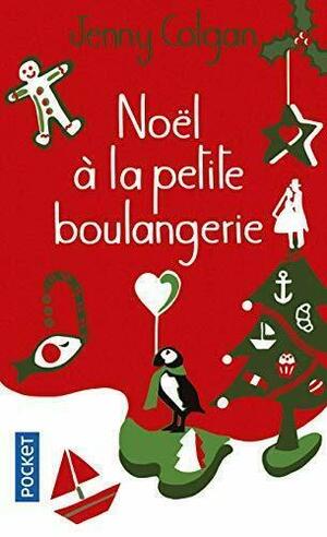 Noël à la petite boulangerie by Jenny Colgan