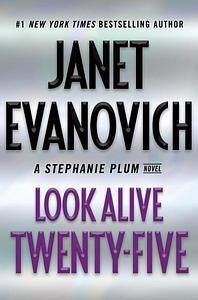 Look Alive Twenty-Five by Janet Evanovich