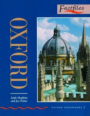 Oxford Bookworms Factfiles/Oxford by Eric Hopkins