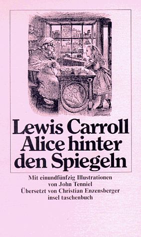 Alice hinter den Spiegeln by Lewis Carroll