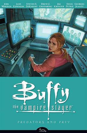 Buffy the Vampire Slayer: Season 8, Vol. 5: Predators and Prey by Jane Espenson, Jane Espenson, Drew Z. Greenberg, Steven S. DeKnight