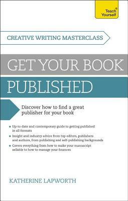 Masterclass: Get Your Book Published by Katherine Lapworth