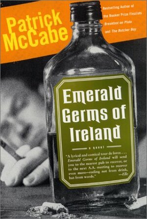 Emerald Germs of Ireland by Patrick McCabe
