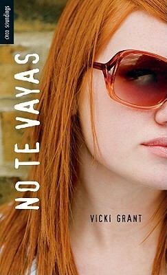 No Te Vayas -Comeback Spanish: (Comeback) by Vicki Grant