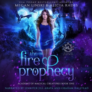 The Fire Prophecy by Megan Linski, Alicia Rades