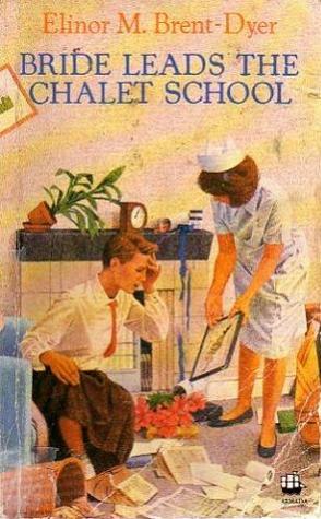 Bride Leads the Chalet School by Elinor M. Brent-Dyer