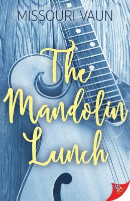 The Mandolin Lunch by Missouri Vaun