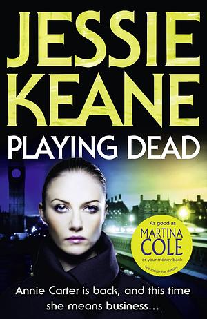 Playing Dead by Jessie Keane