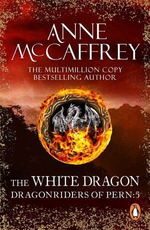 The White Dragon by Anne McCaffrey