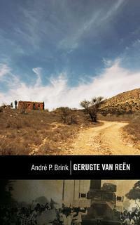 Gerugte van reën by André Brink