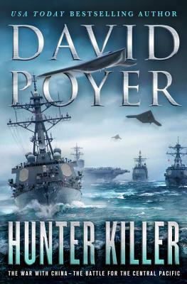 Hunter Killer by David Poyer