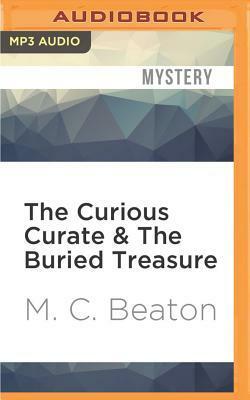 The Curious Curate & The Buried Treasure by M.C. Beaton, Penelope Keith