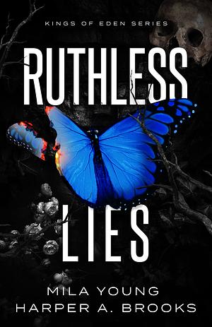 Ruthless Lies by Mila Young, Harper A. Brooks