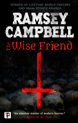 The Wise Friend by Ramsey Campbell