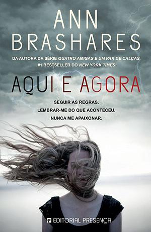 Aqui e Agora by Ann Brashares