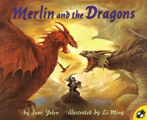 Merlin and the Dragons by Jane Yolen