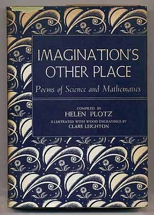 Imagination's Other Place: Poems of Science and Mathematics by Helen Plotz, Clare Leighton