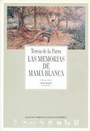 Las memorias de Mamá Blanca by Teresa de la Parra, Velia Bosch