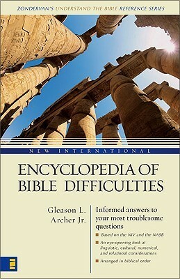 New International Encyclopedia of Bible Difficulties by Gleason L. Archer Jr.