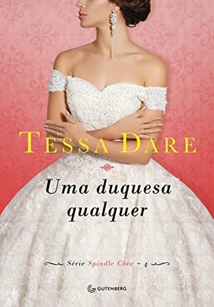 Uma duquesa qualquer by Tessa Dare