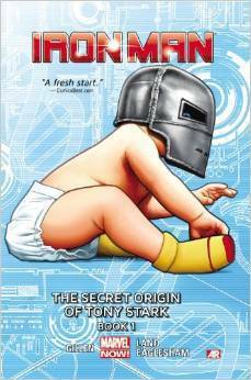 Iron Man, Vol. 2: The Secret Origin of Tony Stark - Book 1 by Dale Eaglesham, Greg Land, Kieron Gillen