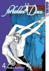 Forbidden Dance, Vol. 4 by Hinako Ashihara, Takae Brewer