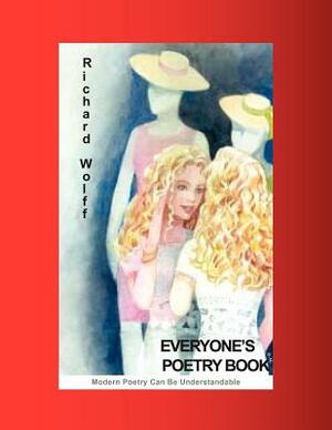 Everyone's Poetry Book by Richard Wolff