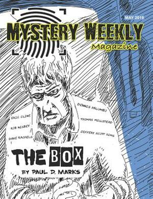 Mystery Weekly Magazine: May 2019 by Dennis Palumbo, Jeffery Scott Sims, Rob Nisbet