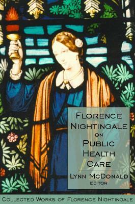 Florence Nightingale on Public Health Care by 