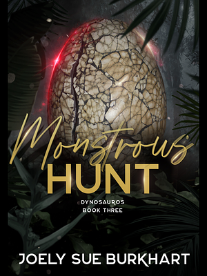 Monstrous Hunt by Joely Sue Burkhart