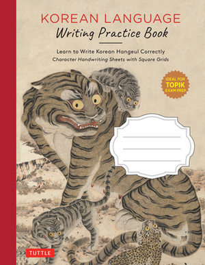 Korean Language Writing Practice Book: Learn to Write Korean Hangeul Correctly (Character Handwriting Sheets with Square Grids) by Woojoo Kim