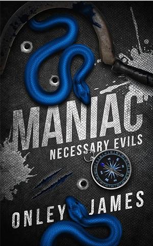 Maniac by Onley James