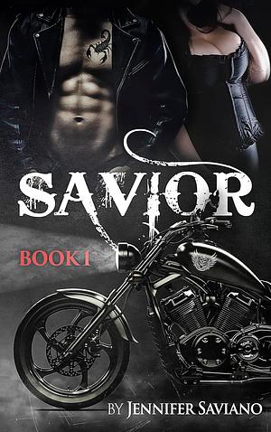 Savior: Book One by Jennifer Saviano