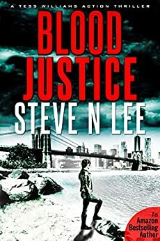 Blood Justice by Steve N. Lee