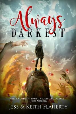 Always Darkest by Jess Flaherty, Keith Flaherty