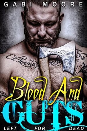 Blood and Guts by Gabi Moore