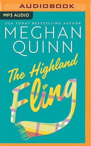 The Highland Fling by Meghan Quinn