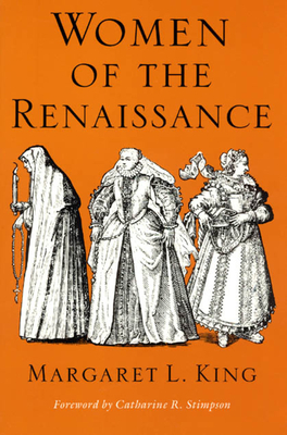 Women of the Renaissance by Margaret L. King