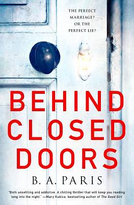 Behind Closed Doors by B.A. Paris