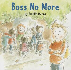 Boss No More by Estelle Meens