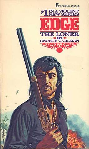 The Loner by George G. Gilman